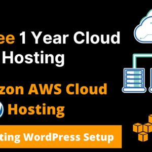 Get Amazon AWS Cloud Hosting Free for 1 Year | Amazon AWS Setup Hindi Video | Free Cloud Hosting