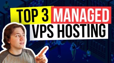 3 Best Managed VPS Hosting Providers in 2022 🔥