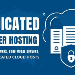 Dedicated Server Hosting – Dedicated Servers, Bare Metal Servers, and Dedicated Cloud Hosts