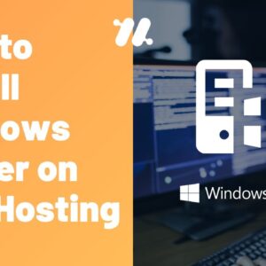 How to Install Windows Server on VPS Hosting