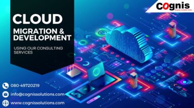 Cloud Migration & Development using our consulting services - Cognis Solutions Pvt. Ltd