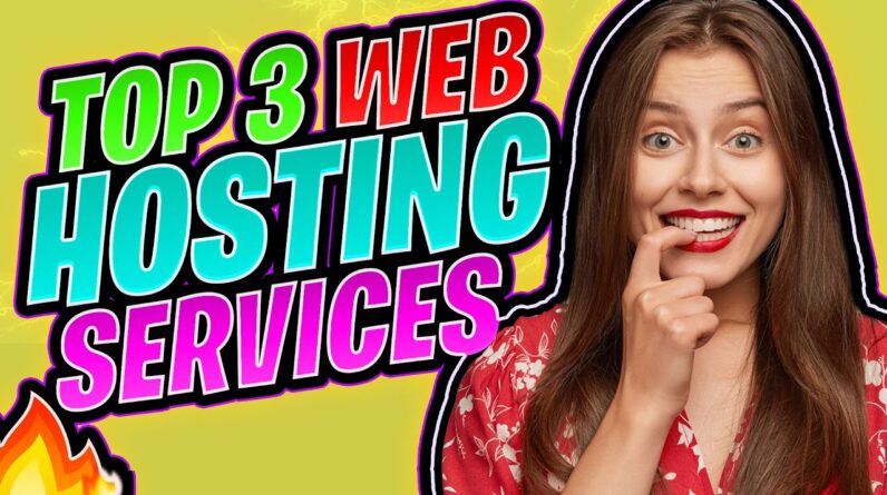 Top 3 Web Hosting Services - Best Cheap Web Hosting For Beginners