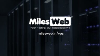 VPS Hosting to Power Your Website | MilesWeb