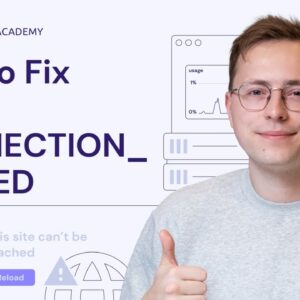 How to Fix ERR_CONNECTION_CLOSED