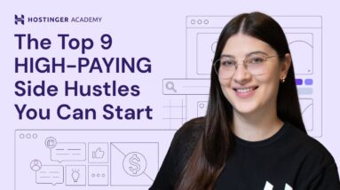 The Top 9 HIGH-PAYING Side Hustles You Can Start in 2023